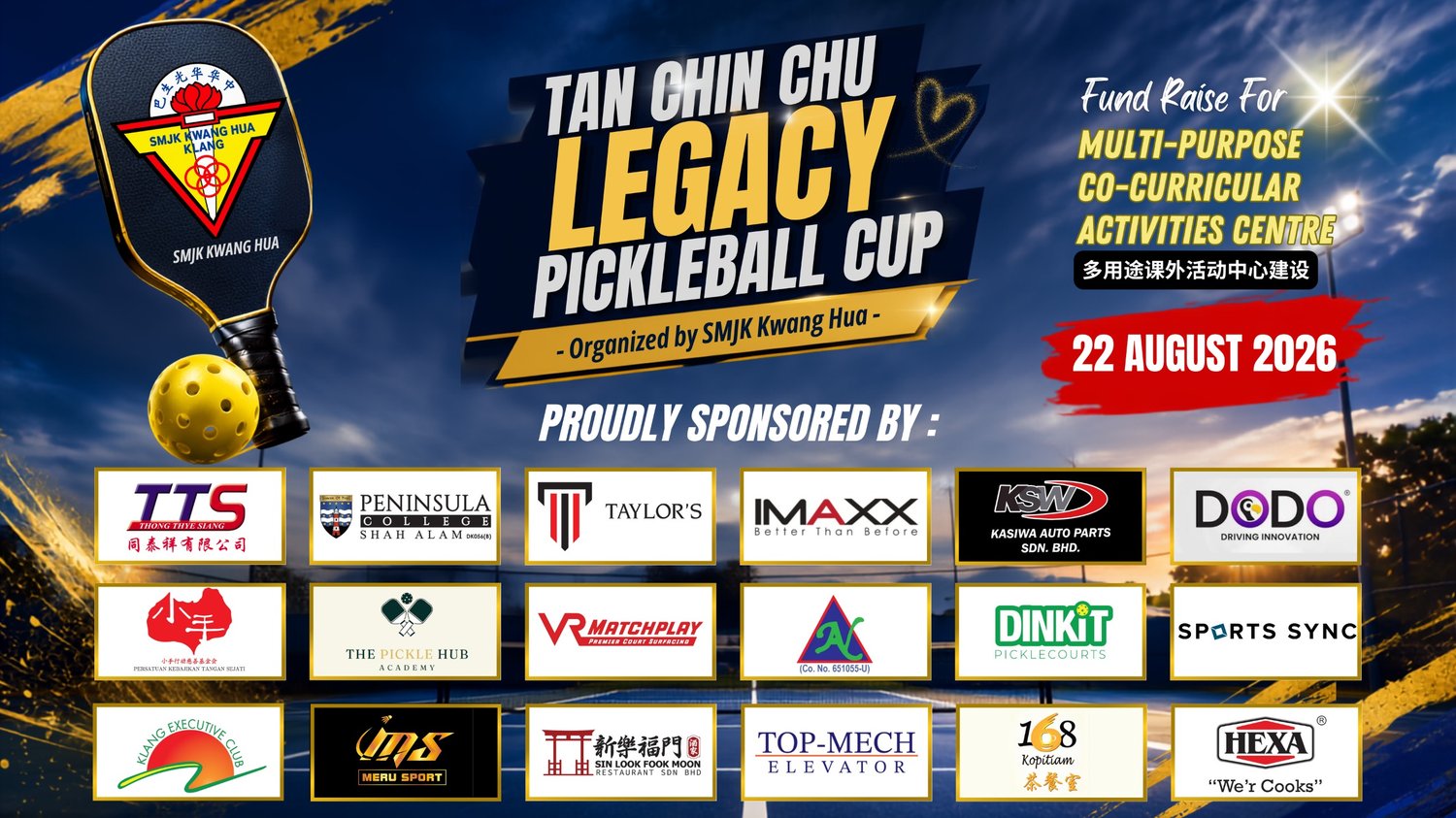 Tan Chin Chu Legacy Pickleball Cup - Organized by SMJK Kwang Hua