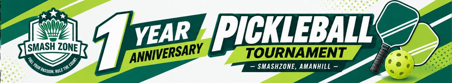 Pickleball Tournament - First Year Anniversary Smashzone, Amanhill