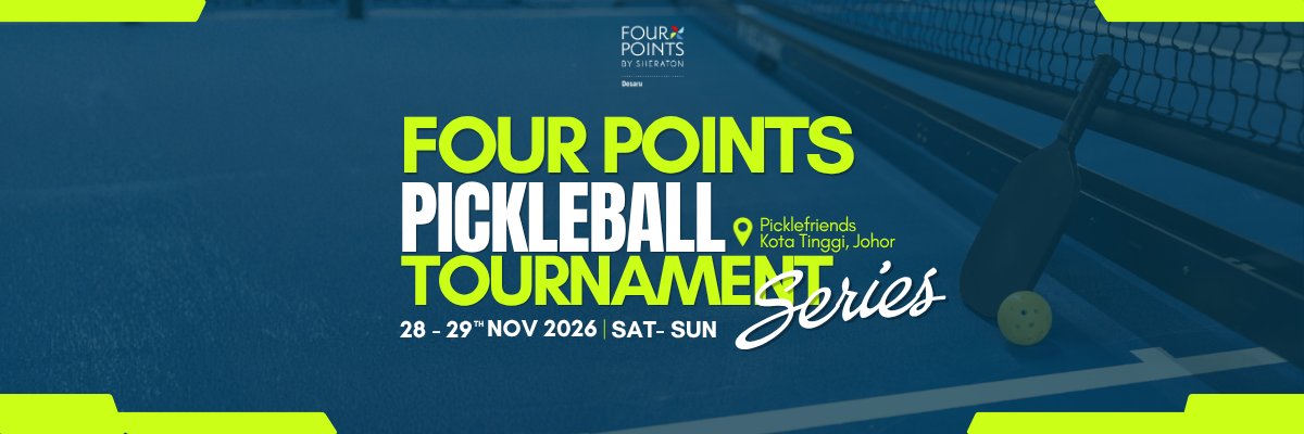 Four Points by Sheraton Desaru Pickleball Tournament Series 2026