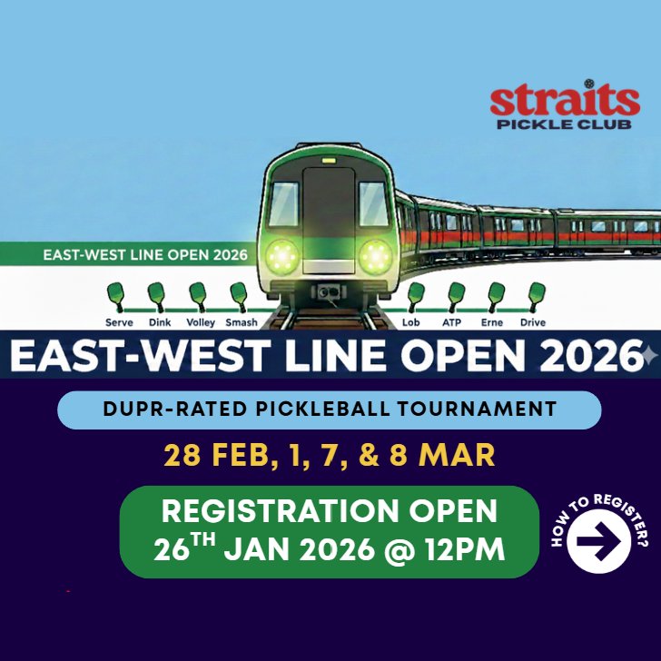 East-West Line Open 2026 by Straits Pickle Club