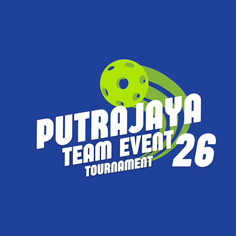 Putrajaya Team Event Pickleball Tournament 2026